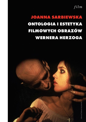 Okladka ksiazki ontologia i estetyka filmowych obrazow wernera herzoga