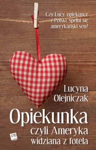 Okladka ksiazki opiekunka czyli ameryka widziana z fotela