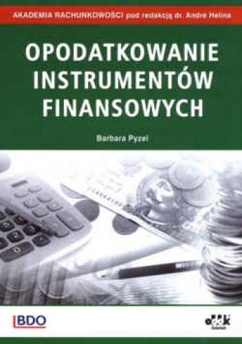 Okladka ksiazki opodatkowanie instrumentow finansowych