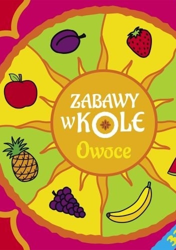 Okladka ksiazki owoce zabawy w kole