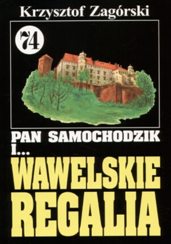 Okladka ksiazki pan samochodzik i wawelskie regalia