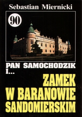 Okladka ksiazki pan samochodzik i zamek w baranowie sandomierskim