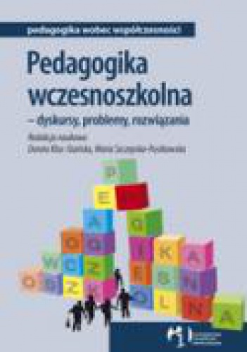 Okladka ksiazki pedagogika wczesnoszkolna dyskursy problemy rozwiazania