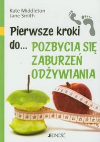 Okladka ksiazki pierwsze kroki do pozbycia sie zaburzen odzywiania