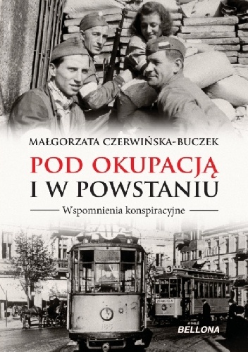 Okladka ksiazki pod okupacja i w powstaniu wspomnienia konspiracyjne