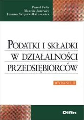 Okladka ksiazki podatki i skladki w dzialalnosci przedsiebiorcow wydanie 2