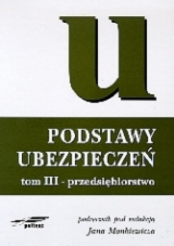 Okladka ksiazki podstawy ubezpieczen tom 3 przedsiebiorstwo