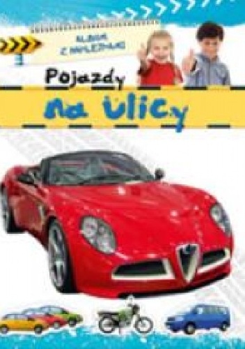 Okladka ksiazki pojazdy na ulicy album z naklejkami