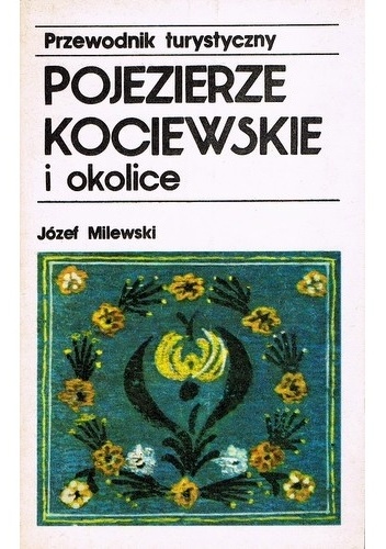 Okladka ksiazki pojezierze kociewskie i okolice