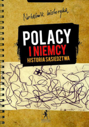 Okladka ksiazki polacy i niemcy historia sasiedztwa