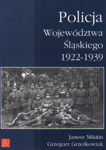 Okladka ksiazki policja wojewodztwa slaskiego 1922 1939