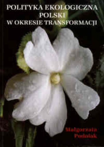 Okladka ksiazki polityka ekologiczna w okresie transformacji