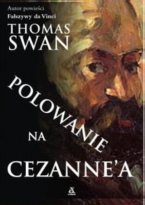 Okladka ksiazki polowanie na cezanne a