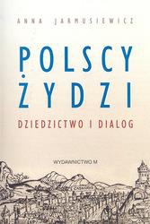 Okladka ksiazki polscy zydzi dziedzictwo i dialog