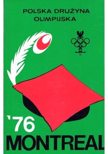 Okladka ksiazki polska druzyna olimpijska montreal 1976