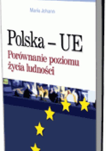 Okladka ksiazki polska ue porownanie poziomu zycia ludnosci