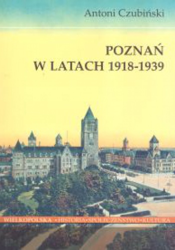 Okladka ksiazki poznan w latach 1918 1939