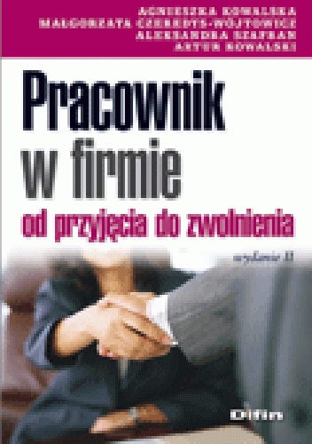 Okladka ksiazki pracownik w firmie od przyjecia do zwolnienia wydanie 2