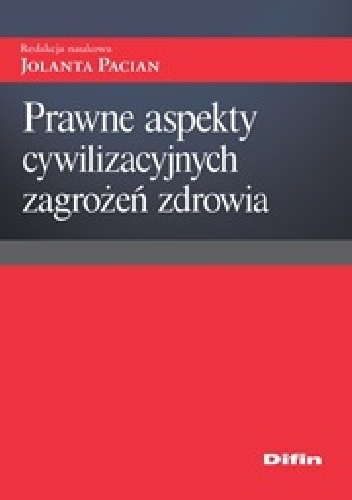 Okladka ksiazki prawne aspekty cywilizacyjnych zagrozen zdrowia