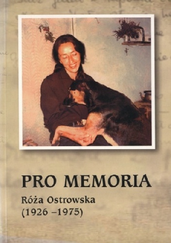 Okladka ksiazki pro memoria roza ostrowska 1926 1975