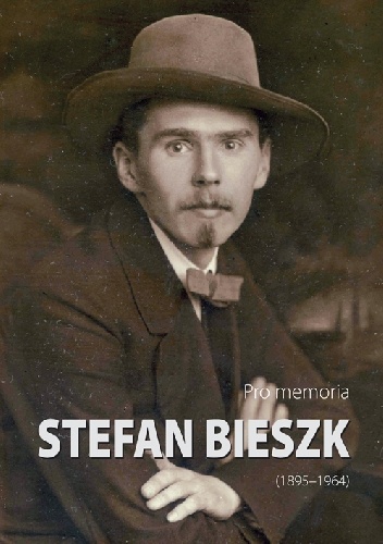 Okladka ksiazki pro memoria stefan bieszk 1895 1964