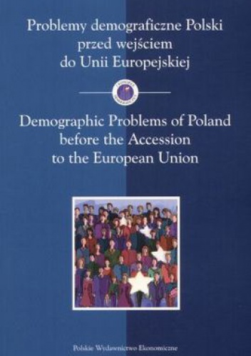 Okladka ksiazki problemy demograficzne polski przed wejsciem do unii europej