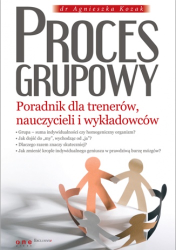 Okladka ksiazki proces grupowy poradnik dla trenerow nauczycieli i wykladowcow