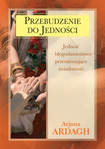 Okladka ksiazki przebudzenie do jednosci arjuna ardagh