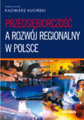 Okladka ksiazki przedsiebiorczosc a rozwoj regionalny w polsce