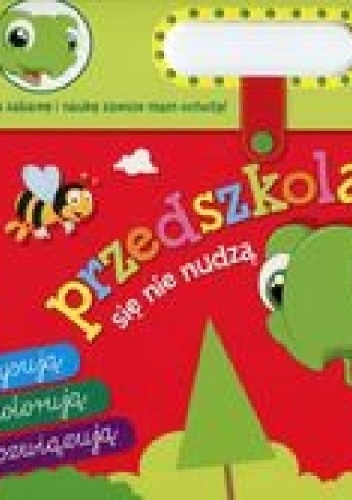 Okladka ksiazki przedszkolaki sie nie nudza 3 lata