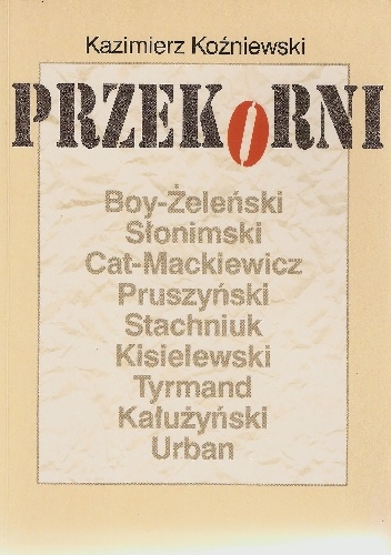 Okladka ksiazki przekorni boy zelenski slominski cat mackiewicz pruszynski stachniuk kisielewski tyrmand kaluzynski urban