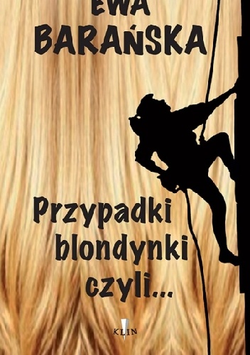 Okladka ksiazki przypadki blondynki czyli defiladowy krok na podmoklym terenie