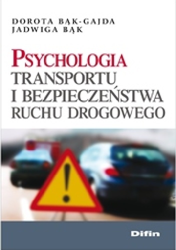 Okladka ksiazki psychologia transportu i bezpieczenstwa ruchu drogowego
