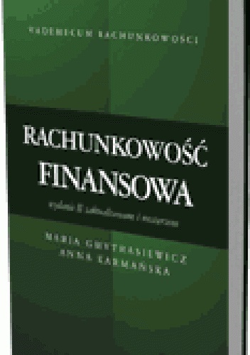 Okladka ksiazki rachunkowosc finansowa wydanie 2 zaktualizowane i rozszerzone