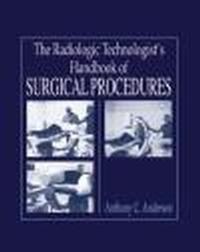 Okladka ksiazki radiologic technologist s handbook of surgical procedures