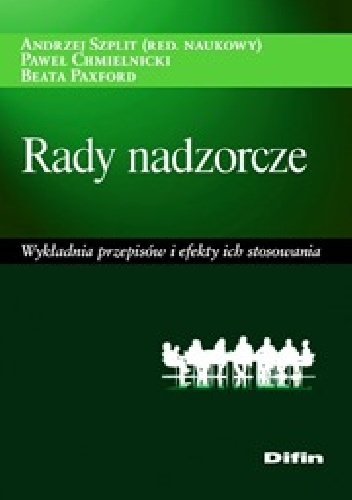 Okladka ksiazki rady nadzorcze wykladnia przepisow i efekty ich stosowania