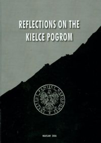 Okladka ksiazki reflections on the kielce pogrom kaminski lukasz zaryn jan red