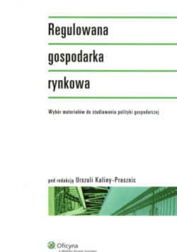 Okladka ksiazki regulowana gospodarka rynkowa wybor materialow do studiowania polityki gospodarczej wydanie 2