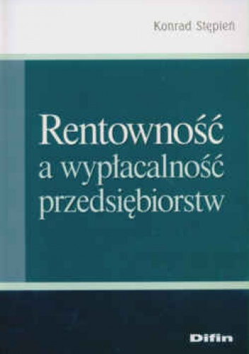 Okladka ksiazki rentownosc a wyplacalnosc przedsiebiorstw