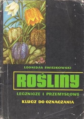 Okladka ksiazki rosliny lecznicze i przemyslowe klucz do oznaczania