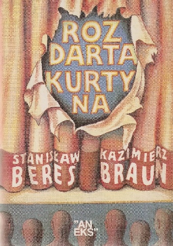 Okladka ksiazki rozdarta kurtyna rozwazania nie tylko o teatrze