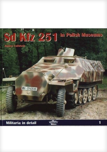 Okladka ksiazki sd kfz 251 in polish museums