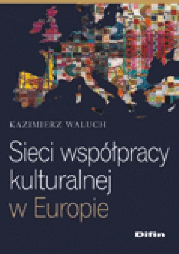 Okladka ksiazki sieci wspolpracy kulturalnej w europie