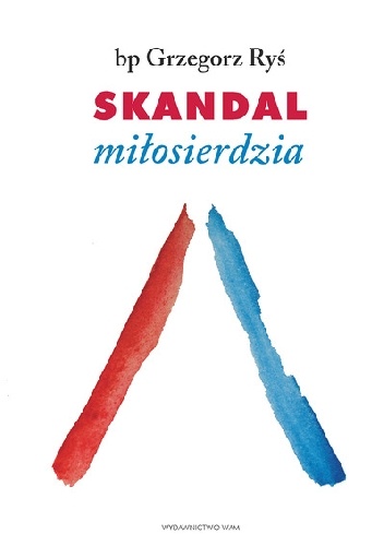 Okladka ksiazki skandal milosierdzia