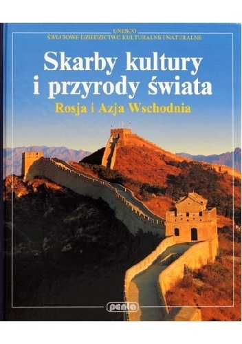 Okladka ksiazki skarby kultury i przyrody swiata rosja i azja wschodnia