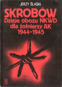 Okladka ksiazki skrobow dzieje obozu nkwd dla zolnierzy ak 1944 1945