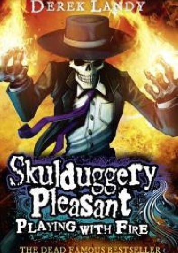 Okladka ksiazki skulduggery pleasant playing with fire