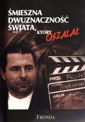 Okladka ksiazki smieszna dwuznacznosc swiata ktory oszalal