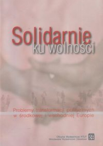 Okladka ksiazki solidarnie ku wolnosci