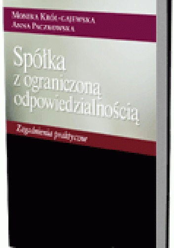 Okladka ksiazki spolka z ograniczona odpowiedzialnoscia zagadnienia praktyczne